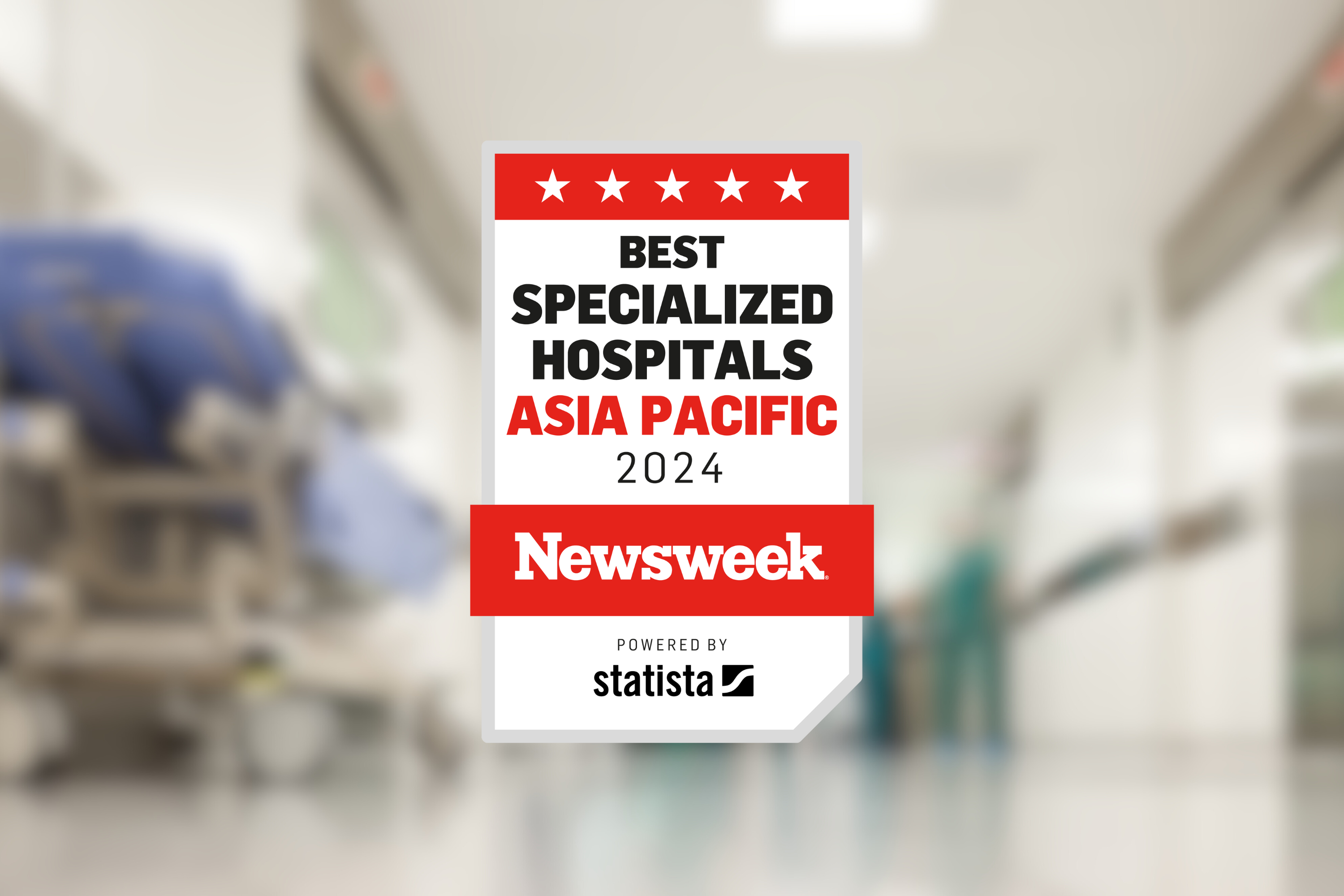 Best Specialized Hospitals Asia Pacific 2024 Survey Newsweek