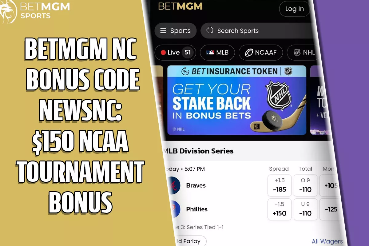 BetMGM NC Bonus Code NEWSNC Activates Bet $5, Get $150 Offer for NCAAB - Vimarsana News