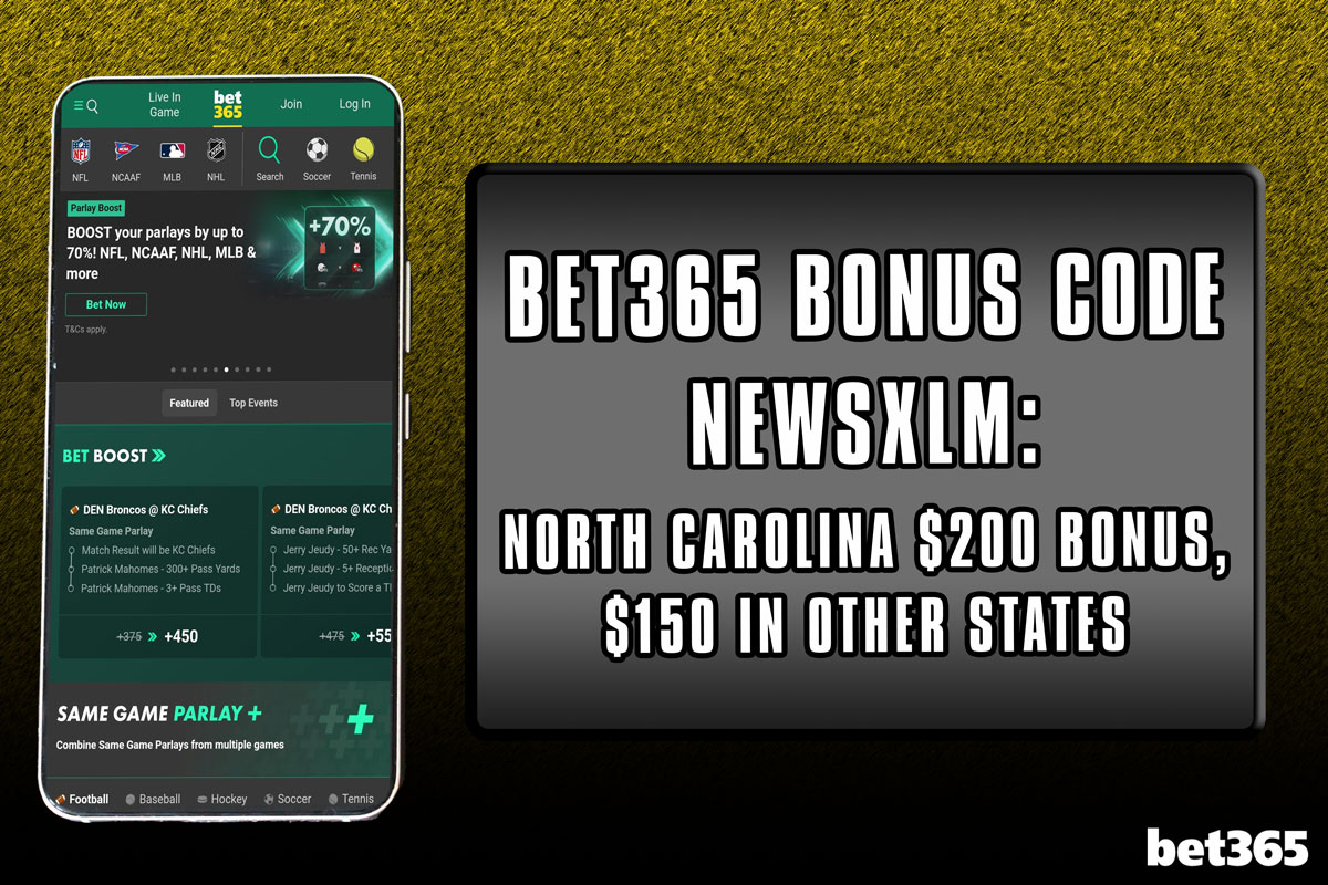 Bet365 Bonus Code NEWSXLM: $1K Bet or $150 March Madness Bonus, NC Offer - Vimarsana News