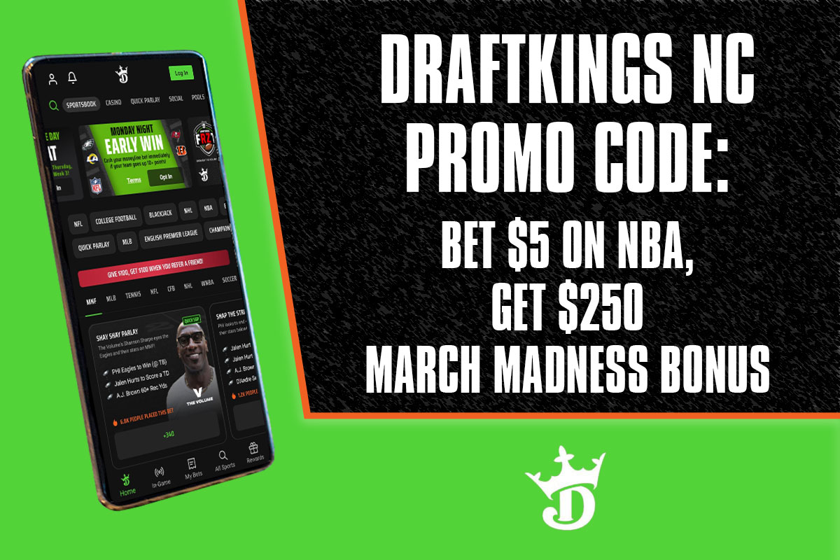 DraftKings NC Promo Code: Bet $5 on NBA, Get $250 March Madness Bonus - Vimarsana News