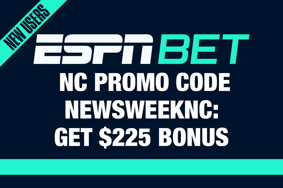 ESPN BET NC Promo Code NEWSWEEKNC: $225 Bonus for MLB, NBA, Final Four - Vimarsana News