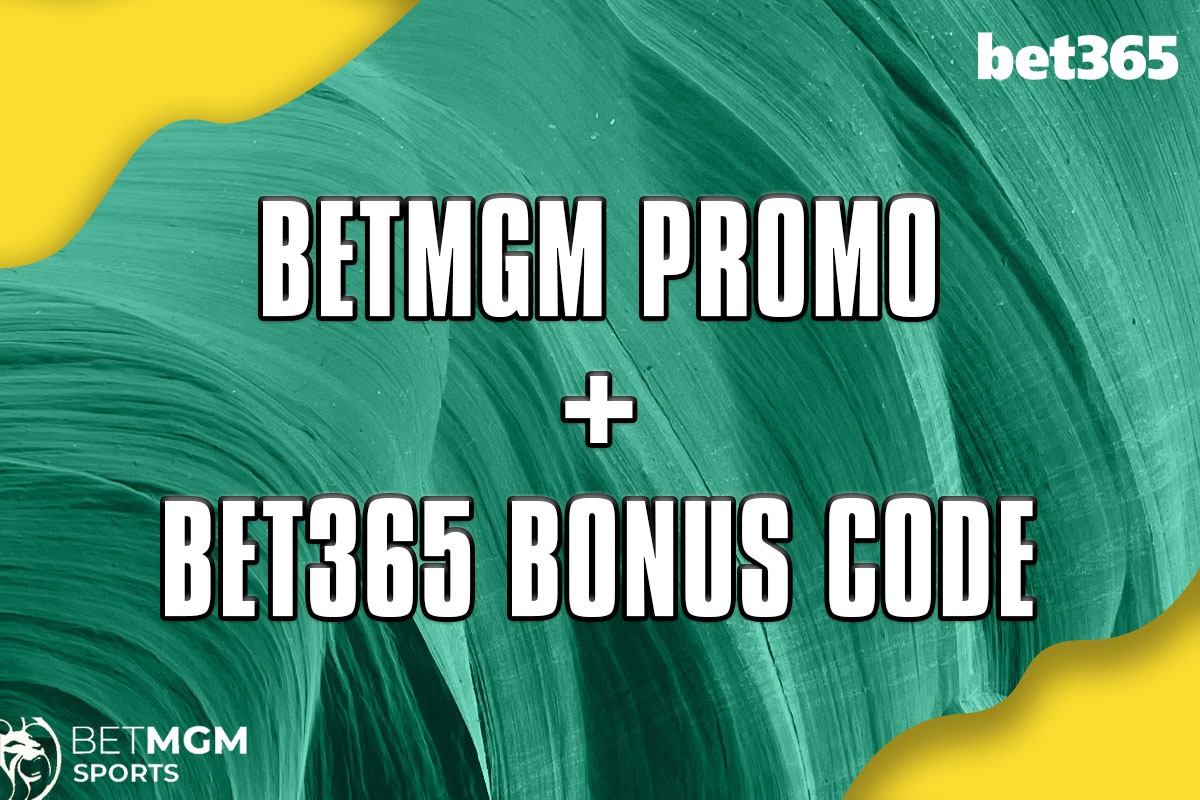 BetMGM promo + bet365 bonus code: Claim ,500 in NBA, MLB bonuses
