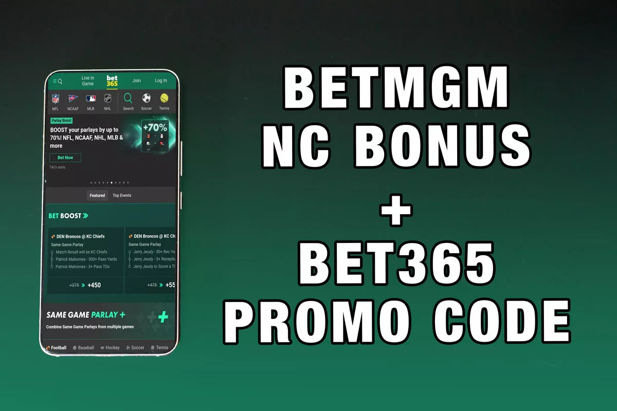 BetMGM NC Promo + Bet365 Bonus Code: Bet on the NBA, MLB With Top Bonuses - Vimarsana News