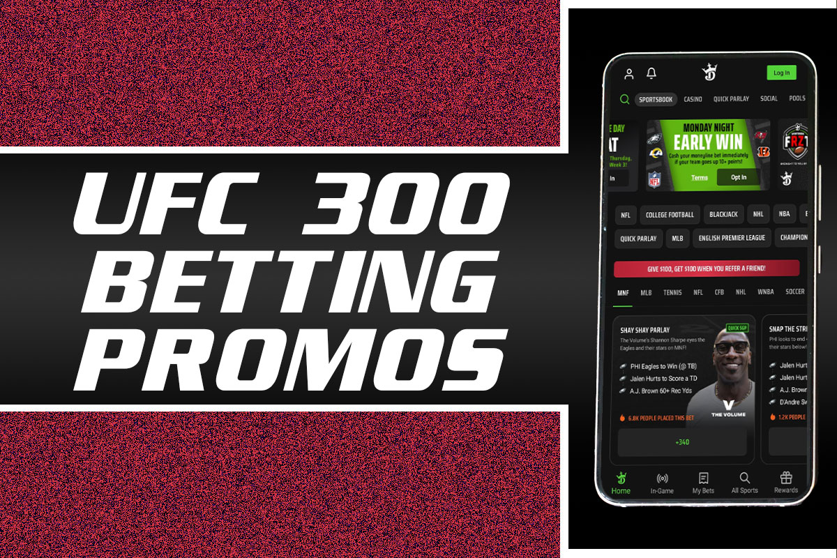 UFC 300 betting promos: Get k+ bonuses from DraftKings, Caesars, more