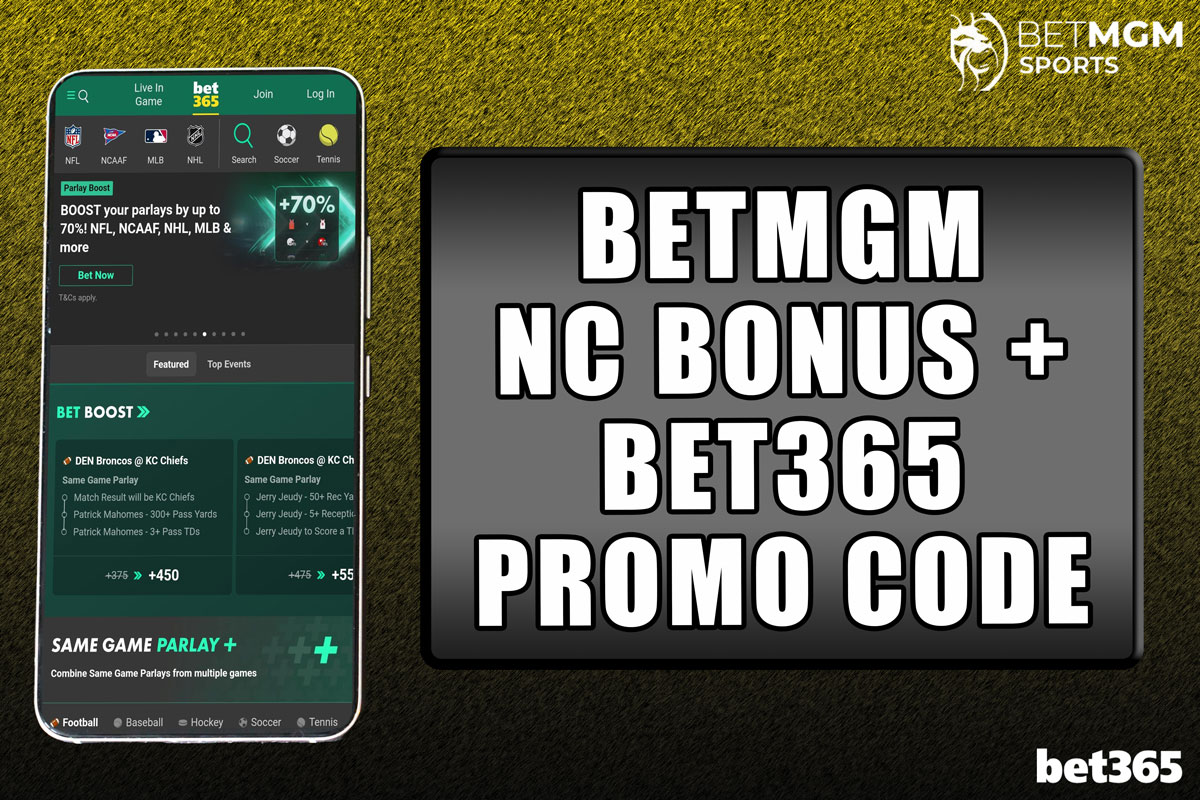 BetMGM NC Bonus + Bet365 NC Promo Code: Redeem $2.5K in NBA, MLB Bonuses - Vimarsana News