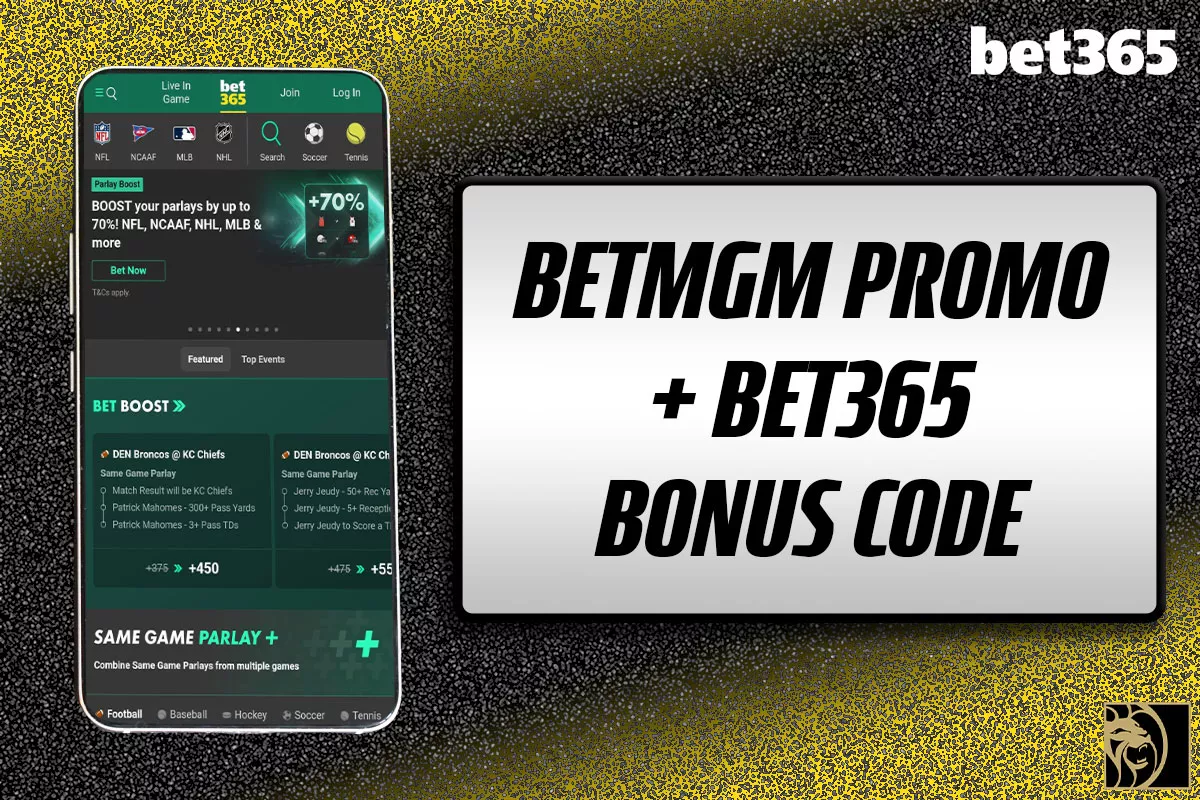 BetMGM Promo + Bet365 Bonus Code: Start With $2,500 in Bonuses on NBA, MLB - Vimarsana News