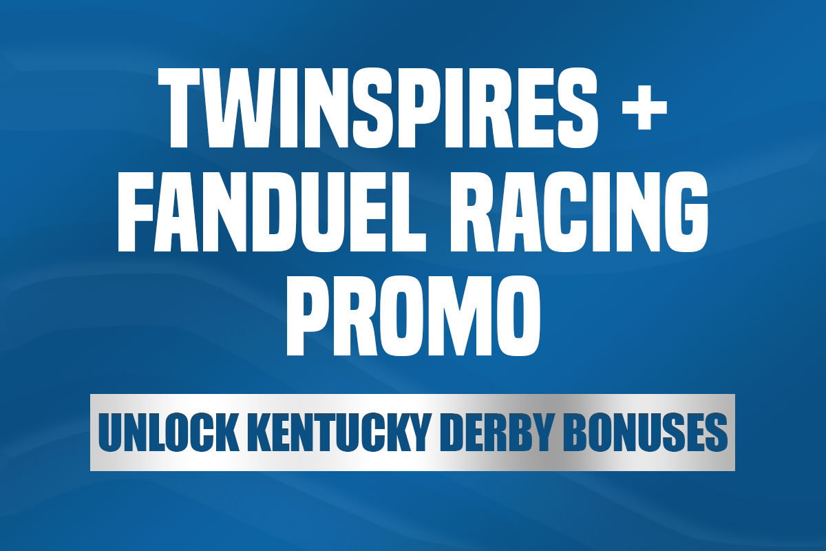 TwinSpires + FanDuel Racing promo: Land 0 in Kentucky Derby bonuses