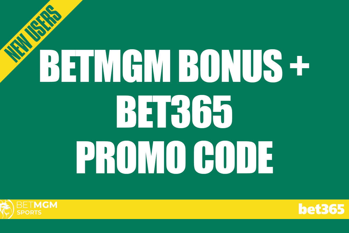 BetMGM bonus + bet365 promo code: Score .5k bonus for NBA, NHL, MLB + UFC