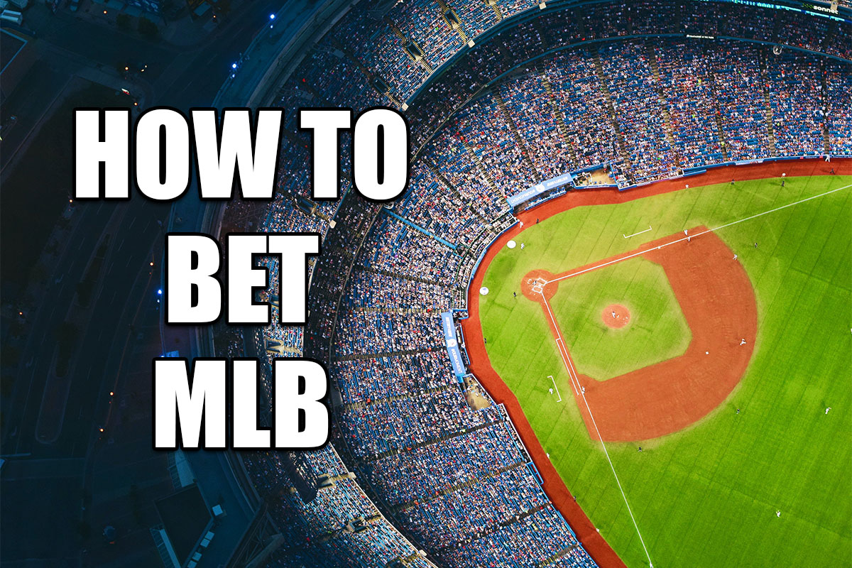 MLB wagering: Everything to know about betting baseball legally online