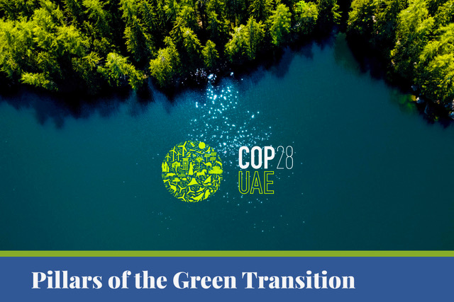 Pillars of the Green Transition: COP28 Edition