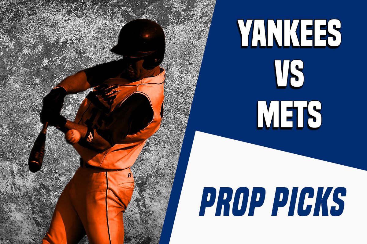 The Subway Series: 2 MLB Prop Bets for Yankees vs. Mets