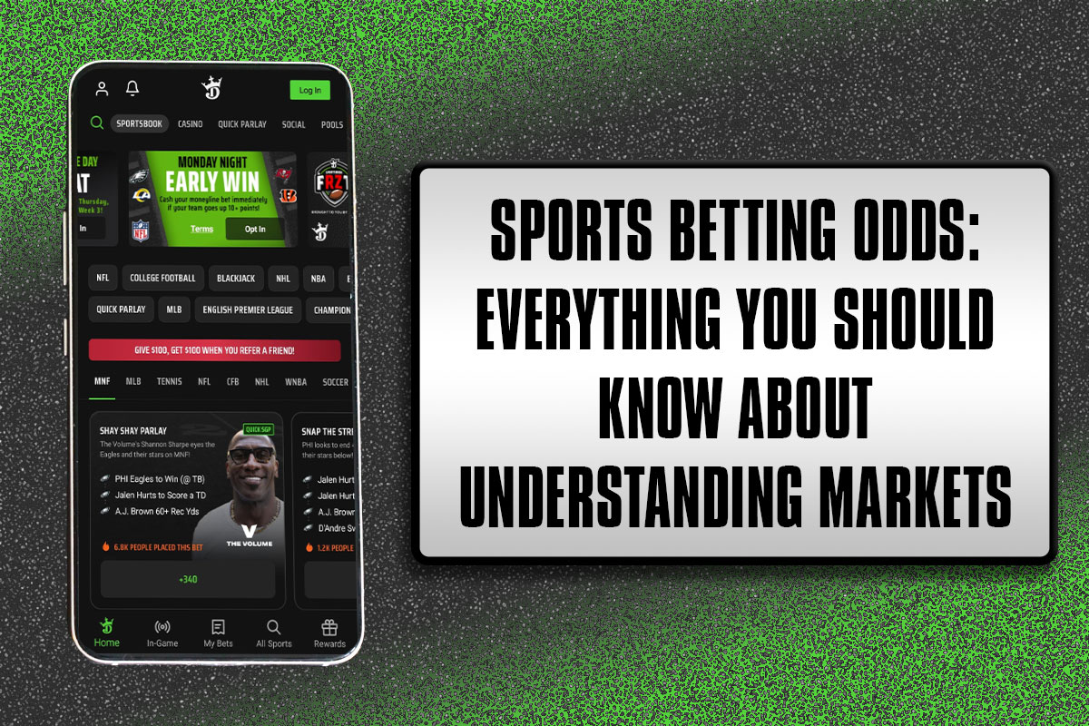 Sports betting odds: Everything you should know about understanding markets