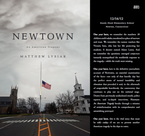 Newtown: An American Tragedy, by Matthew Lysiak