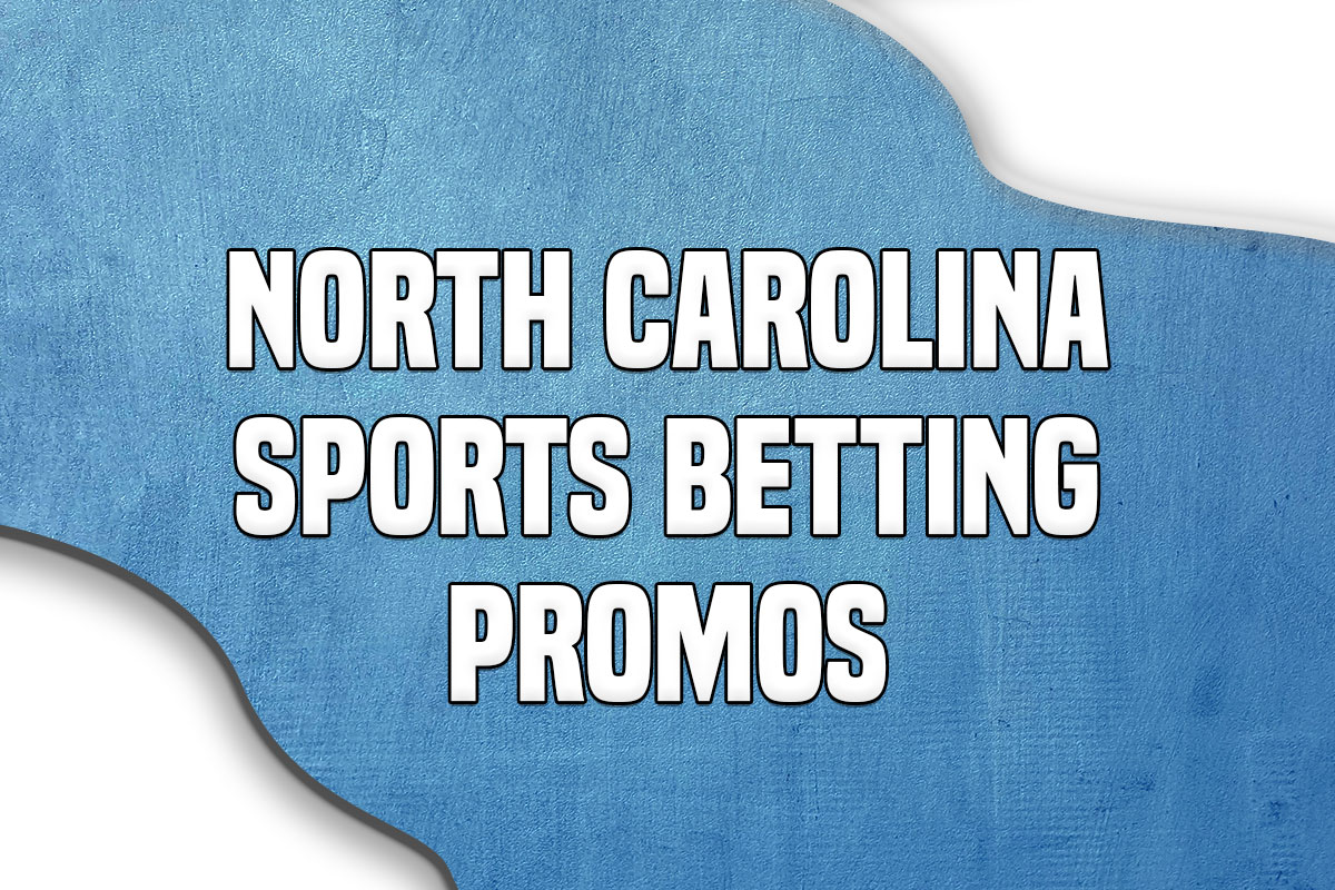North Carolina Sports Betting Promos: Fanatics, bet365 Lead Way This Week