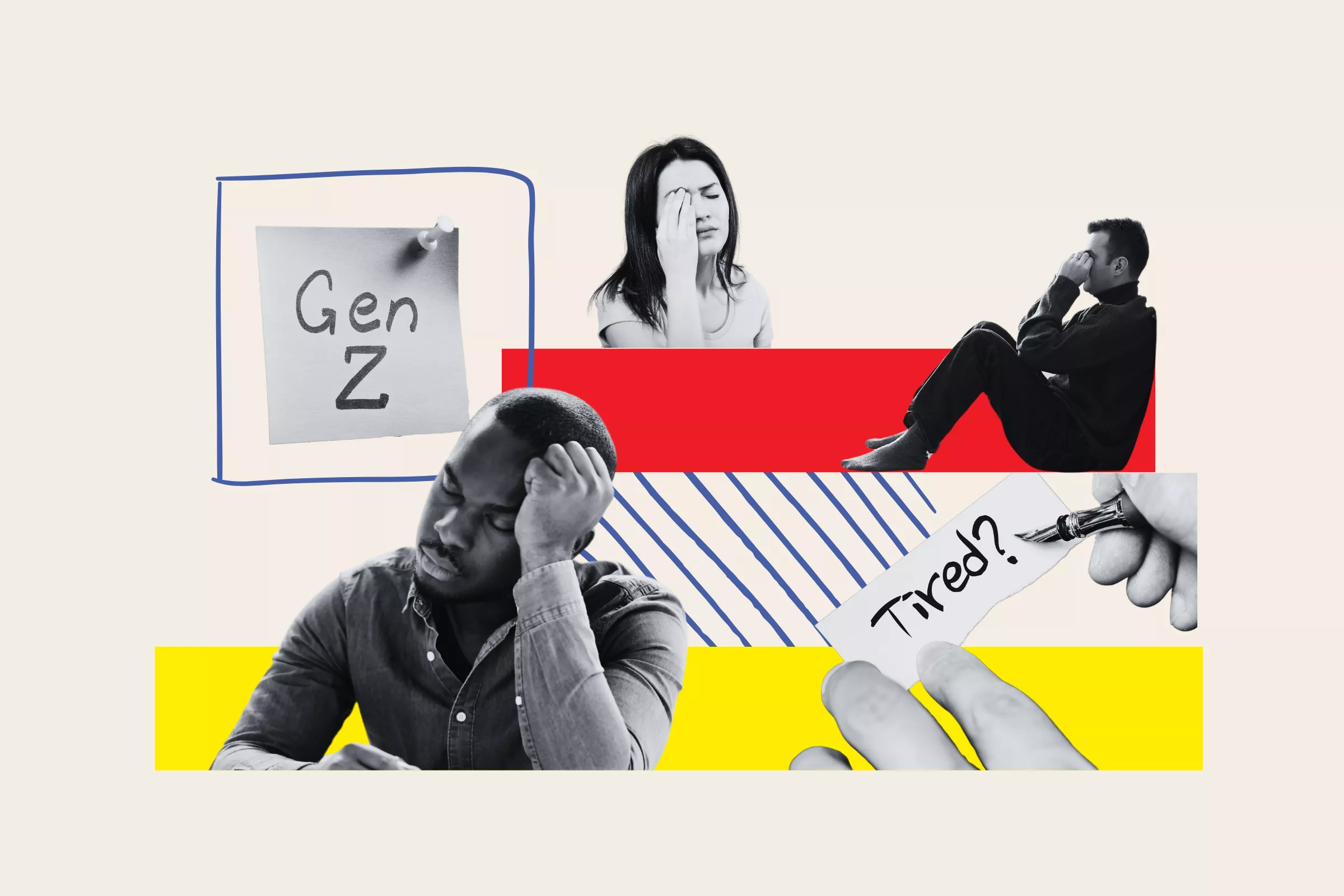 Gen Z are tired