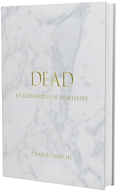 Dead - A celebration of Mortality