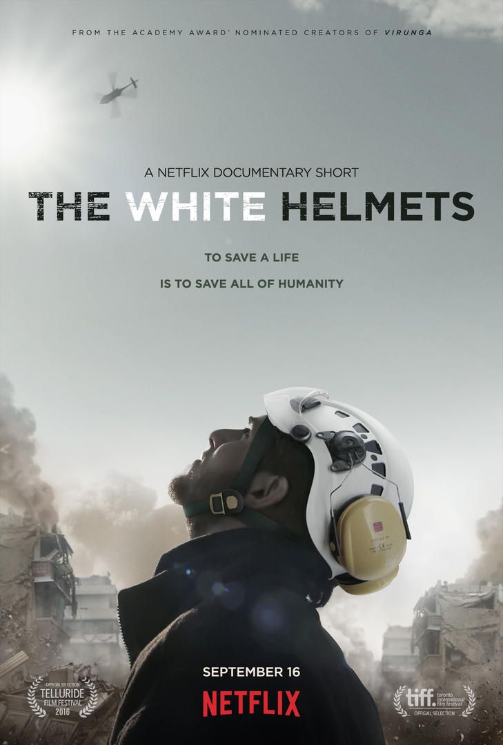 The White Helmets Netflix Documentary Follows Syria S Volunteers From   White Helmets Film Art 