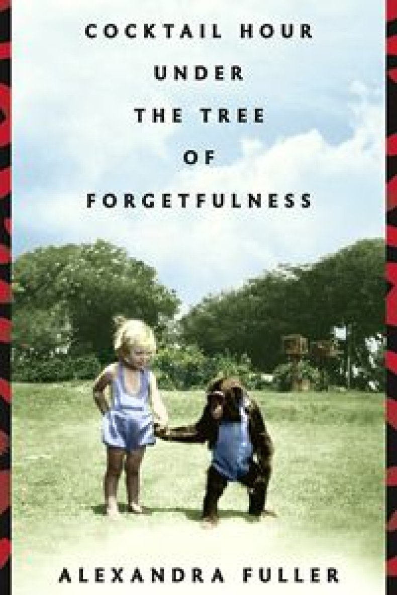 Cocktail Hour Under the Tree of Forgetfulness by Alexandra Fuller