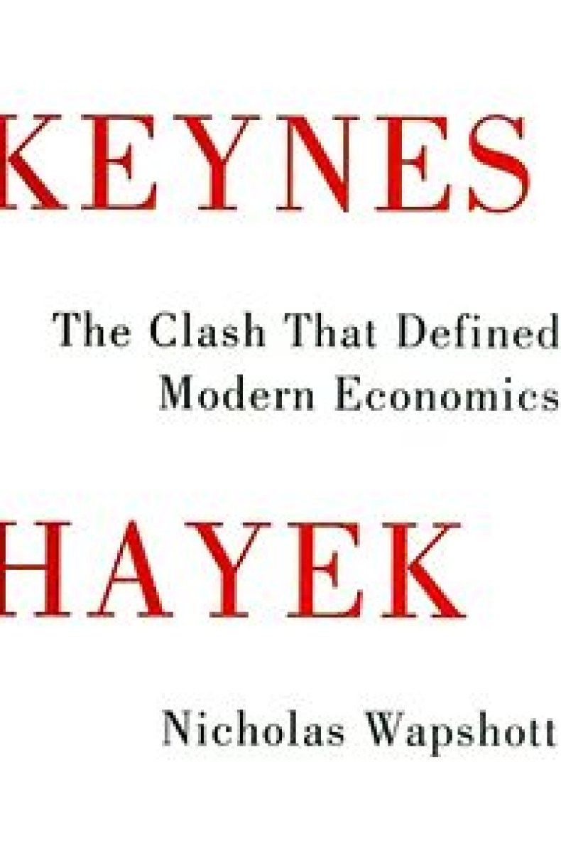 Keynes and Hayek by Nicholas Wapshott