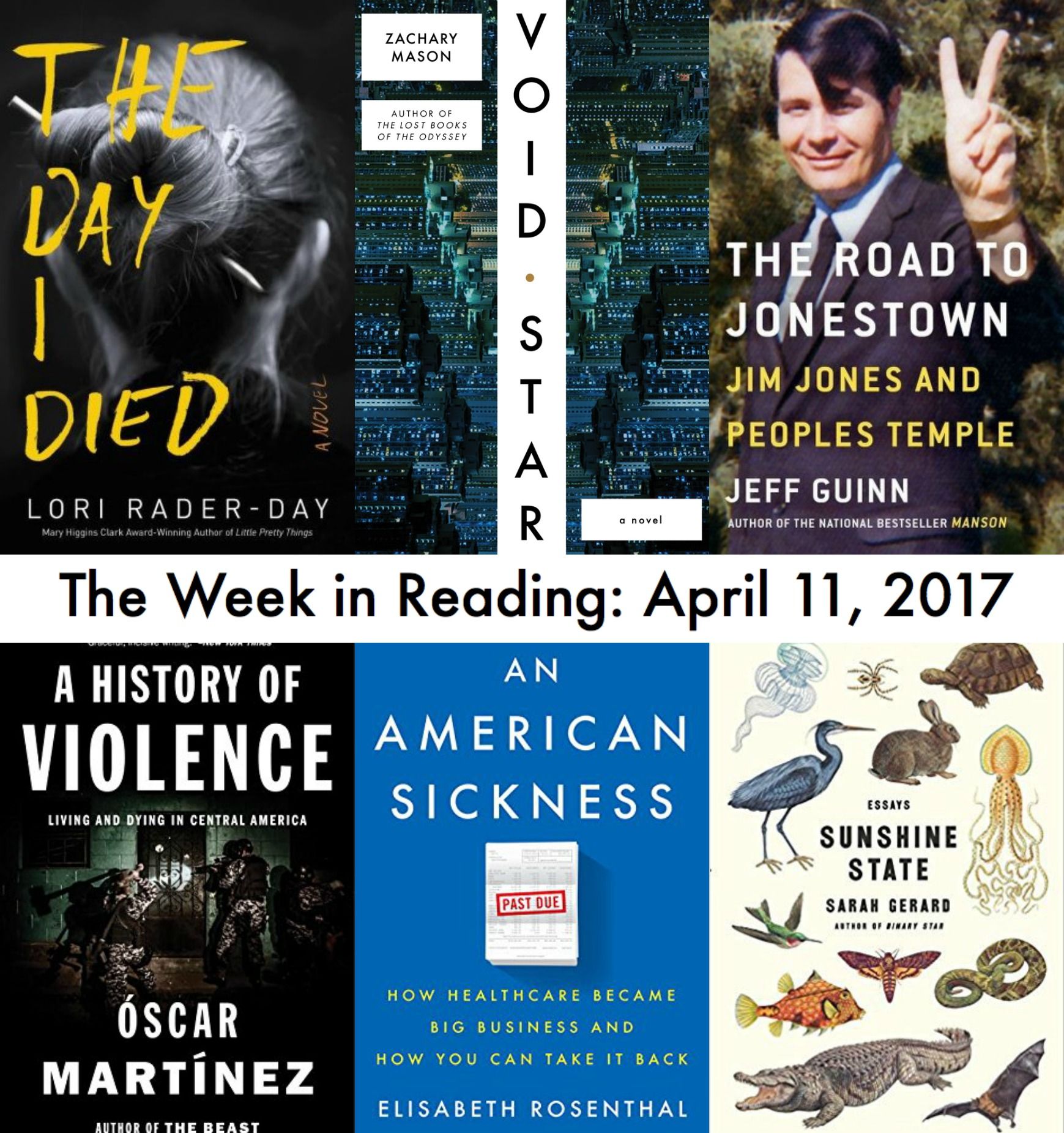 The Week in Reading: The Best New Book Releases for April 11, 2017